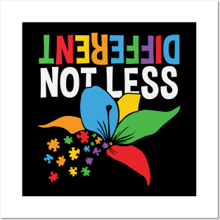 Different Not LESS - Autism Autistic Posters and Art